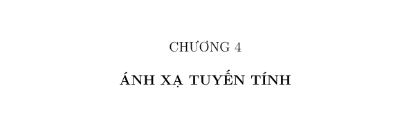 Ôn tập Chương 4: Ánh xạ tuyến tính - Đề 01